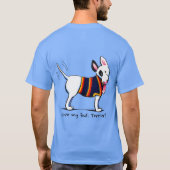 White Black Brindle Bull Terrier Custom T-shirt (Achterkant)