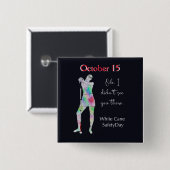 White cane safety day, sassy blind girl button (Voorkant /achterkant)