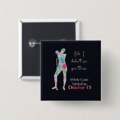 White cane safety day, sassy blind girl button (Voorkant /achterkant)