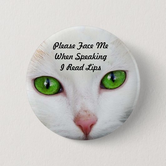 White Cat I Read Lips Button (Voorkant)