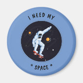 White Funny Cosmic Astronaut I need My Space Magneet (Voorkant)