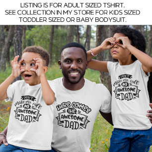 White Hier komt de Geweldige papa en ik T-shirt