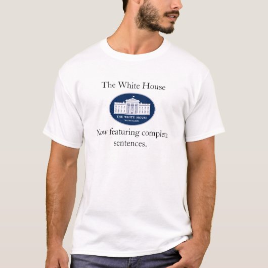 White House Complete zinnen T-shirt (Voorkant)