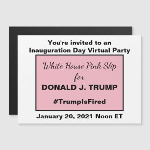 White House Pink Slip Anti-Trump 2020 Verkiezing Magnetische Uitnodiging