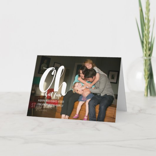 White Oh What Fun Holiday Photo Wenskaart Feestdagen Kaart (Voorkant)