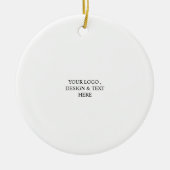 White Personalized – Your Logo & Text Here Keramisch Ornament (Voorkant)