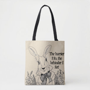 White Rabbit-The hurrier die ik ga, de behinder di Tote Bag