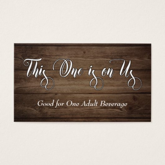 White Script on Rustic Brown Wood, Drink Tickets (Devant)