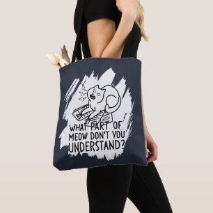 White Splash Funny Cat Quote Draagtas