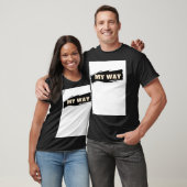 White T-Shirt My Way (Unisex)