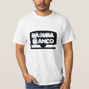 White Trash ~ Basura Blanco ~ Camp Travel Trailer T-shirt