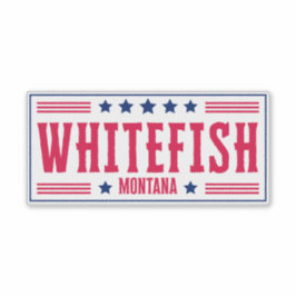 WHITEFISH MONTANA Stars & Stripes Sticker