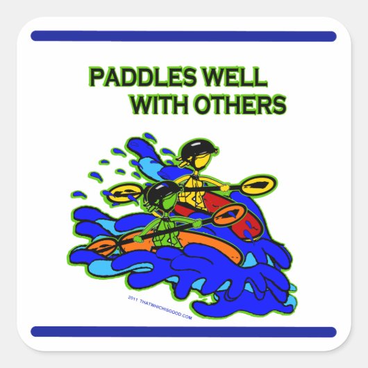 Whitewater Paddles goed met anderen Vierkante Sticker (Voorkant)