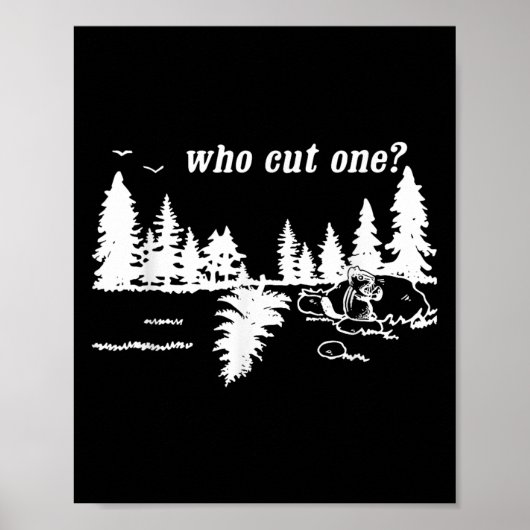 Who Cut One_ Funny Design  Poster (Voorkant)