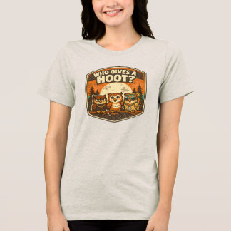 Who Gives a Hoot Funny Owls Vintage Style Design Tri-Blend Shirt