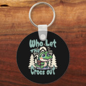 Who Let The Crocs Out Hiking Backpack Gator Croc T Sleutelhanger (Voorkant)