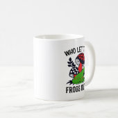 Who Let The Frogs Out -  Coffee Mug (Devant droit)