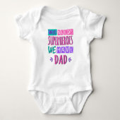 Who needs superheroes we have dad romper (Voorkant)