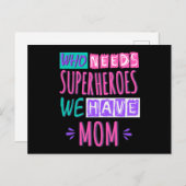 Who needs superheroes we have mom briefkaart (Voorkant / Achterkant)