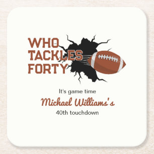 Who Tackles Forty Funny Football 40ste Verjaardag Vierkante Kartonnen Onderzetter