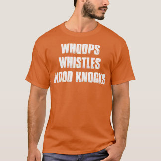 Whoops fluit houten kloppen t-shirt