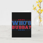 Who's Bubba Question Of The Day Funny  Kaart (Gele Bloem)