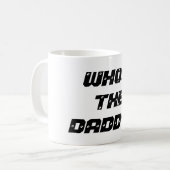 WHOS le PAPA - tasse de café de thé (Devant gauche)