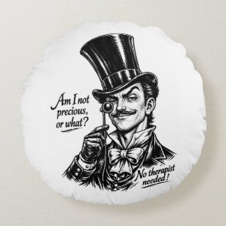 Who's precious?! Oh yes—you know! Rond Kussen