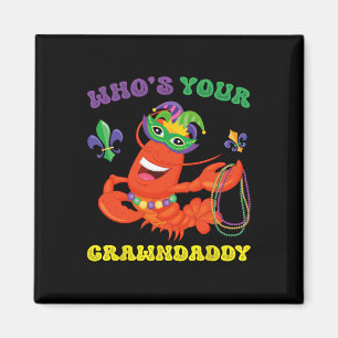 Whos Uw Crawdaddy Crawfish Grappig Mardi Gras Gift Magneet