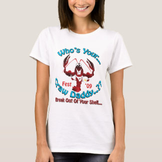 Whos votre T-shirt de dames de CrawDaddy