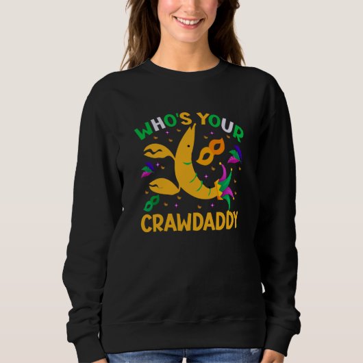Whos Your Crawdaddy Crawfish Beads Mardi Gras 2023 Trui (Voorkant)