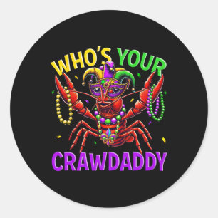 Whos Your Crawdaddy Crawfish Jester Bead Pet Mardi Ronde Sticker