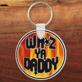 WHOZ YA DADDY Sleutelhanger! Sleutelhanger (Voorkant)