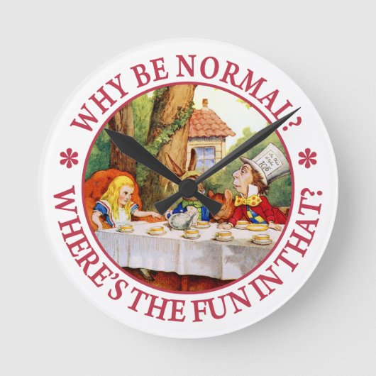 Why Be Normal? Where's the Fun in That? Ronde Klok (Voorkant)
