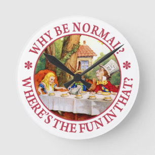 Why Be Normal? Where's the Fun in That? Ronde Klok