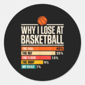 Why I Always Miss Funny Chart Basketball Hoop  Ronde Sticker (Voorkant)