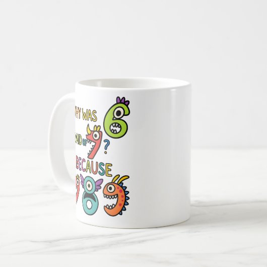 Why Was Six Afraid Funny Maths Joke Mug (Devant gauche)