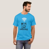 Wi-Fi is mijn liefdestaal T-shirt (Voorkant volledig)