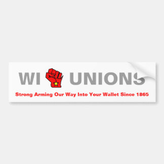 WI-vakbonden - Ons dwingen geld uit je portemonnee Bumpersticker