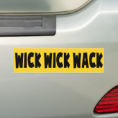 Wick Wick Wack Bumpersticker (Op auto)