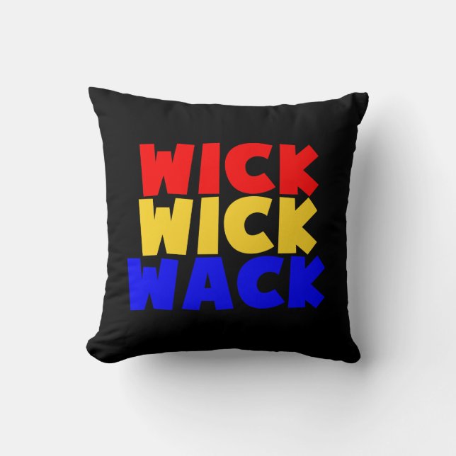 Wick Wick Wack Kussen (Voorkant)