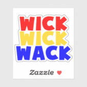 Wick Wick Wack Sticker (Vel)