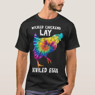 Wicked Chicken Leg Duivelse Eieren Boerderij Kip T-shirt