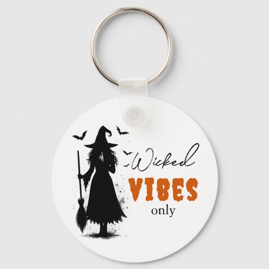 Wicked Vibes Only beroemd gemaakt door Halloween B Sleutelhanger (Voorkant)