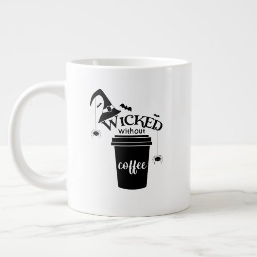 Wicked Without Coffee – Funny Witchy Coffee Lover  Extra Grote Beker (Links)