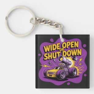 Wide Open Of Stoppen Funny Drag Racing Car T-Shirt Sleutelhanger