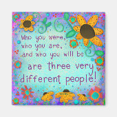 Wie bent u Quote Inspirerend Bloemen Magneet (Voorkant)