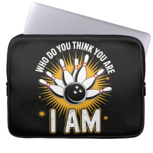 Wie denk je dat je bent Ik ben Bowling Laptop Sleeve