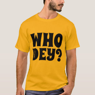 WIE DEY? t-shirts
