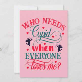 Wie heeft Cupido nodig als iedereen van me houdt, Feestdagenkaart